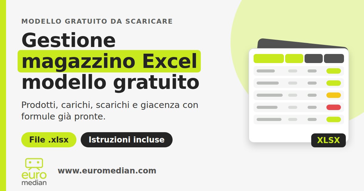 Gestione magazzino Excel: modello gratuito con prodotti, carichi, scarichi e giacenza